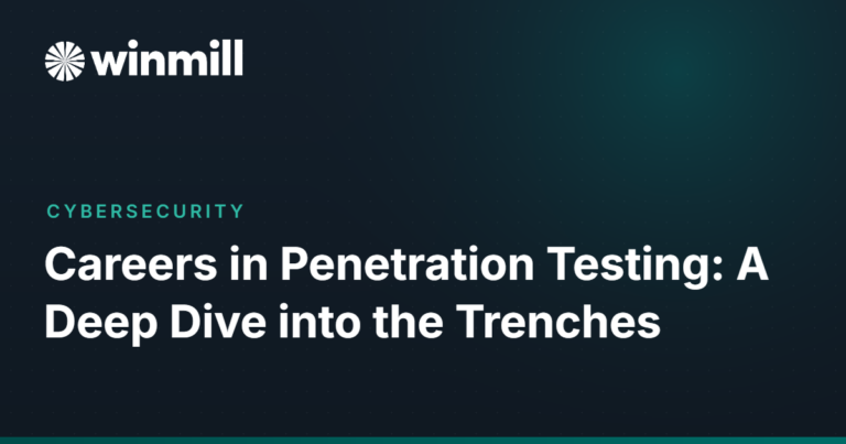 Careers in Penetration Testing: A Deep Dive into the Trenches