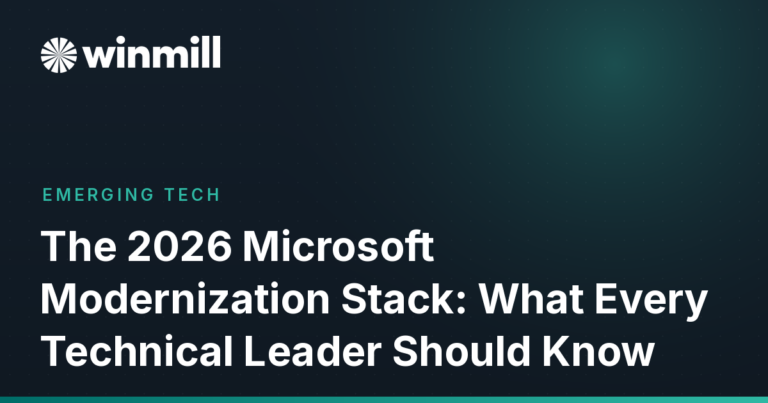 The 2026 Microsoft Modernization Stack: What Every Technical Leader Should Know