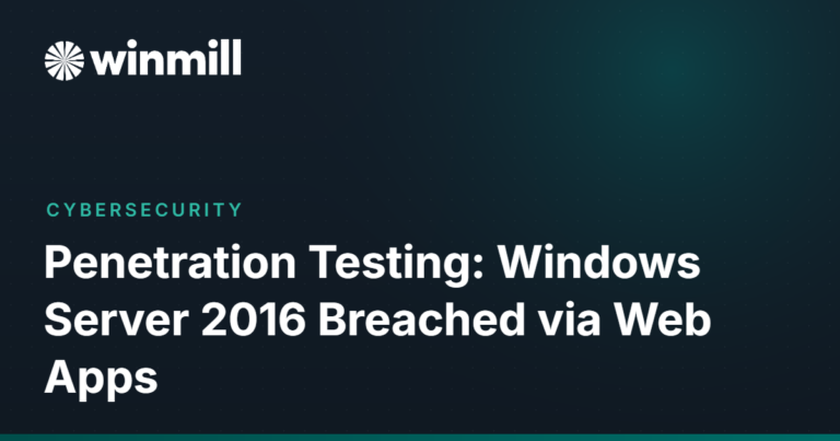 Penetration Testing: Windows Server 2016 Breached via Web Apps