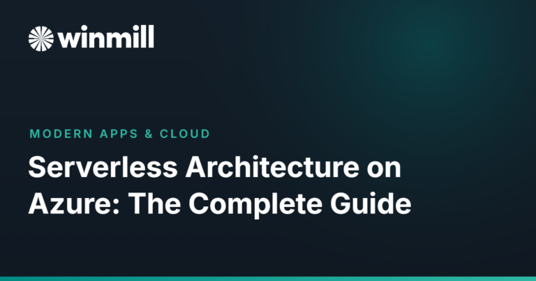 Serverless Architecture on Azure: The Complete Guide