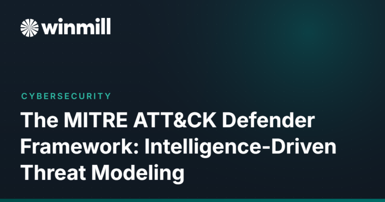 The MITRE ATT&CK Defender Framework: Intelligence-Driven Threat Modeling