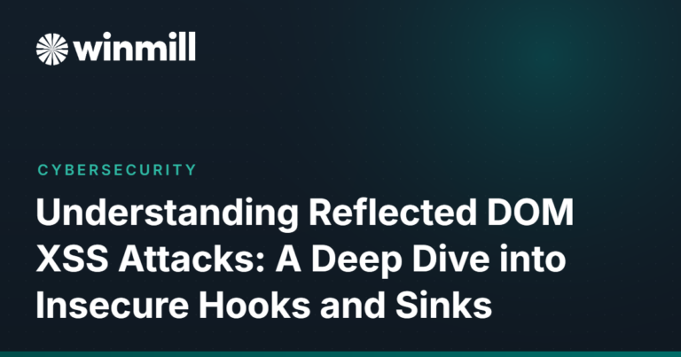 Understanding Reflected DOM XSS Attacks: A Deep Dive into Insecure Hooks and Sinks